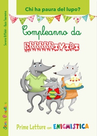 Compleanno da brividi. Chi ha paura del lupo? - Librerie.coop Compleanno da brividi. Chi ha paura del lupo? - Librerie.coop