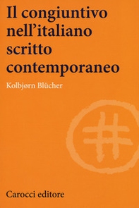 Il congiuntivo nell'italiano scritto contemporaneo - Librerie.coop