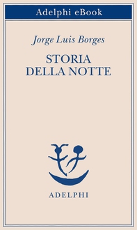 Storia della notte - Librerie.coop Storia della notte - Librerie.coop
