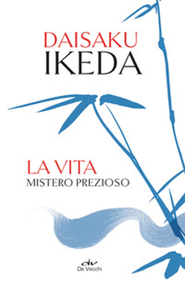 La vita. Mistero prezioso - Librerie.coop La vita. Mistero prezioso - Librerie.coop