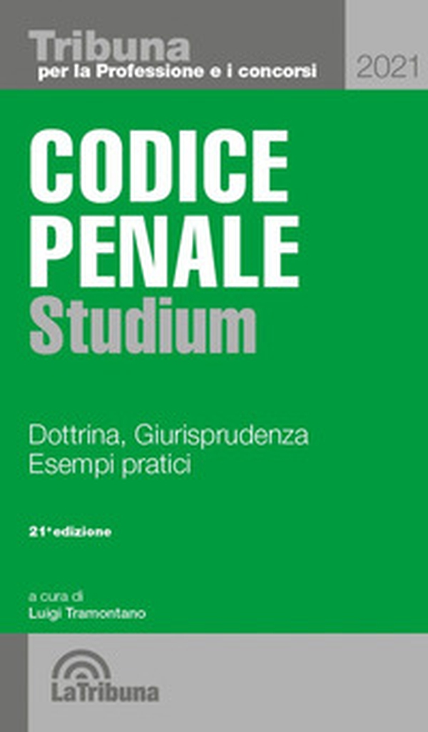 Codice penale Studium. Dottrina, giurisprudenza, esempi pratici - Librerie.coop Codice penale Studium. Dottrina, giurisprudenza, esempi pratici - Librerie.coop