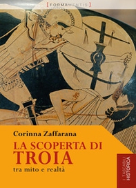 La scoperta di troia. Tra mito e realtà - Librerie.coop La scoperta di troia. Tra mito e realtà - Librerie.coop