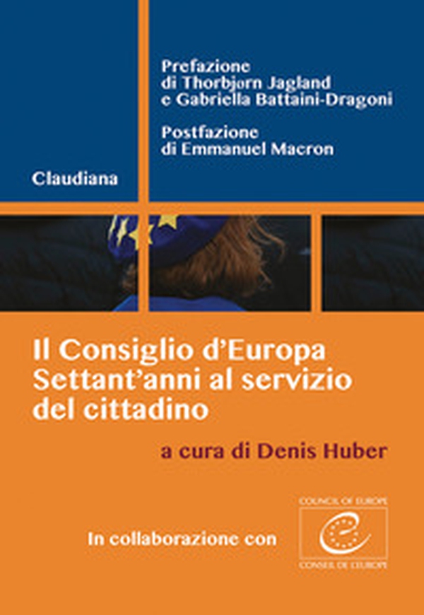 Il Consiglio d'Europa. Settant'anni al servizio del cittadino - Librerie.coop Il Consiglio d'Europa. Settant'anni al servizio del cittadino - Librerie.coop