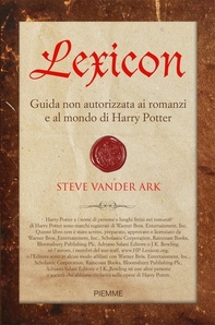 Lexicon. Guida non autorizzata al mondo di Harry Potter - Librerie.coop