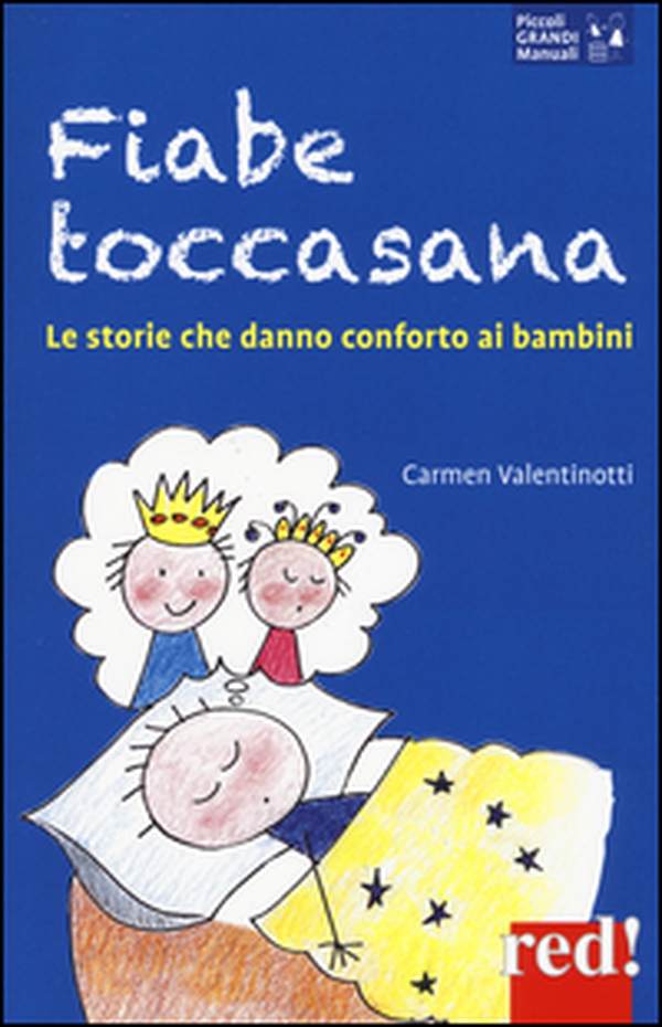 Fiabe toccasana. Le storie che danno conforto ai bambini - Librerie.coop Fiabe toccasana. Le storie che danno conforto ai bambini - Librerie.coop