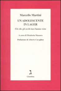 Un adolescente in lager. Ciò che gli occhi tuoi hanno visto - Librerie.coop