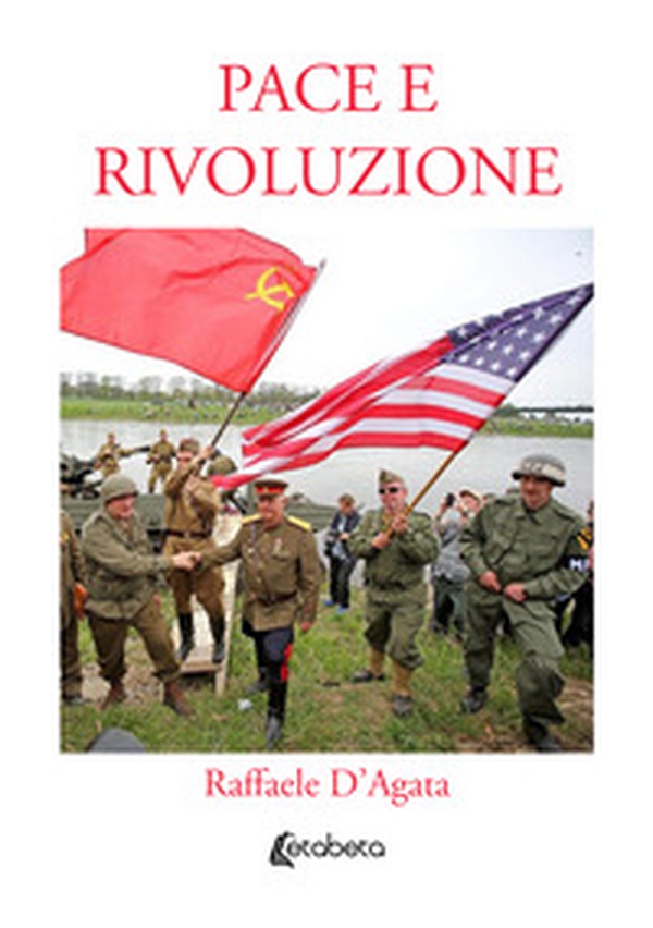 Pace e rivoluzione - Librerie.coop