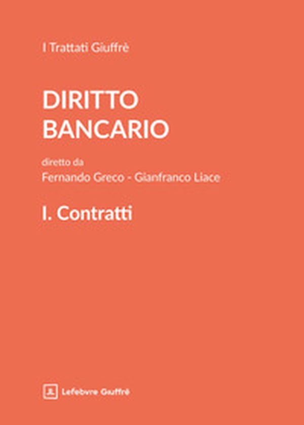 Trattato di diritto bancario - Vol. 1 - Librerie.coop