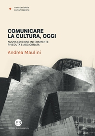 Comunicare la cultura, oggi - Librerie.coop Comunicare la cultura, oggi - Librerie.coop