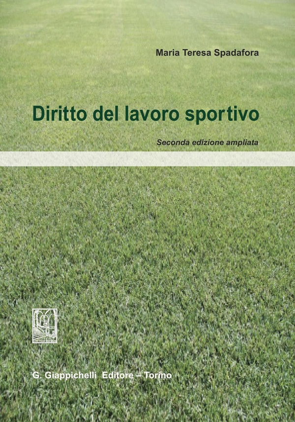 Diritto del lavoro sportivo - Librerie.coop Diritto del lavoro sportivo - Librerie.coop