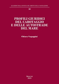 Profili giuridici del cabotaggio e delle autostrade del mare - Librerie.coop