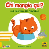Chi mangia qui! I miei indovinelli con finestrelle - Librerie.coop