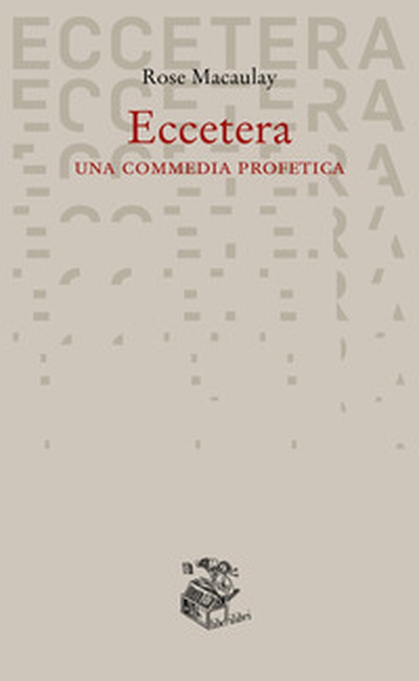 Eccetera. Una commedia profetica - Librerie.coop Eccetera. Una commedia profetica - Librerie.coop