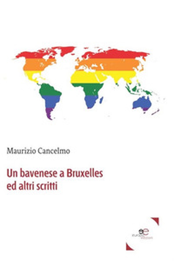 Un bavenese a Bruxelles e altri scritti - Librerie.coop Un bavenese a Bruxelles e altri scritti - Librerie.coop