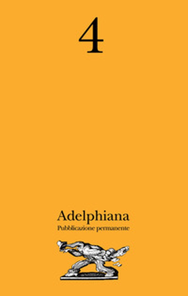 Adelphiana. Pubblicazione permanente - Librerie.coop Adelphiana. Pubblicazione permanente - Librerie.coop