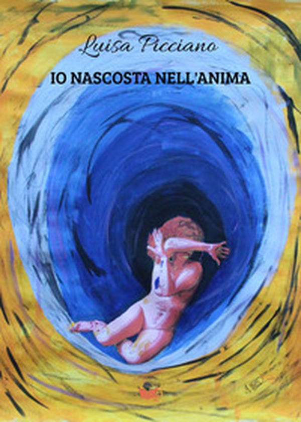 Io nascosta nell'anima. La seconda indagine di Lidia Grassi, investigatrice dilettante - Librerie.coop Io nascosta nell'anima. La seconda indagine di Lidia Grassi, investigatrice dilettante - Librerie.coop