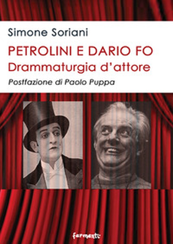 Petrolini e Dario Fo. Drammaturgia d'attore - Librerie.coop Petrolini e Dario Fo. Drammaturgia d'attore - Librerie.coop