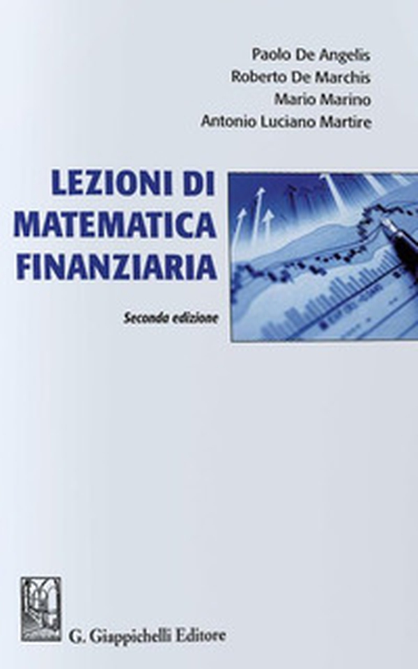 Lezioni di matematica finanziaria - Librerie.coop Lezioni di matematica finanziaria - Librerie.coop