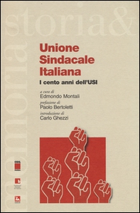 Unione sindacale italiana. I cento anni dell'USI - Librerie.coop