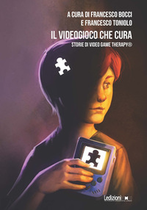Il videogioco che cura. Storie di Video Game Therapy® - Librerie.coop