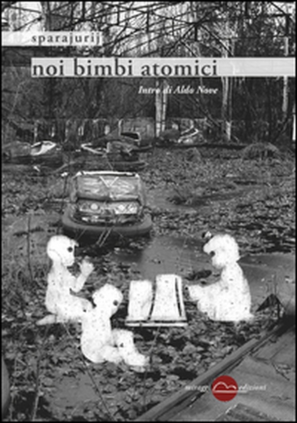 Noi bimbi atomici - Librerie.coop Noi bimbi atomici - Librerie.coop
