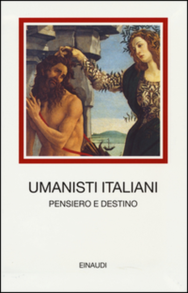 Umanisti italiani. Pensiero e destino - Librerie.coop Umanisti italiani. Pensiero e destino - Librerie.coop