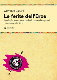 Le ferite dell'eroe - Librerie.coop