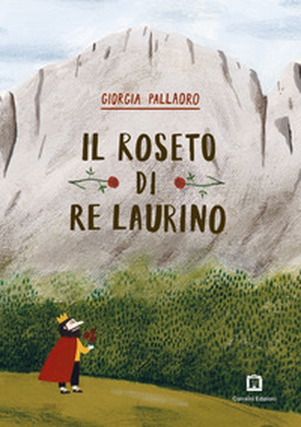 Il roseto di re Laurino - Librerie.coop Il roseto di re Laurino - Librerie.coop
