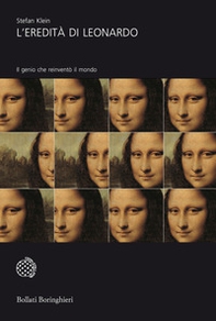 L'eredità di Leonardo. Il genio che reinventò il mondo - Librerie.coop L'eredità di Leonardo. Il genio che reinventò il mondo - Librerie.coop