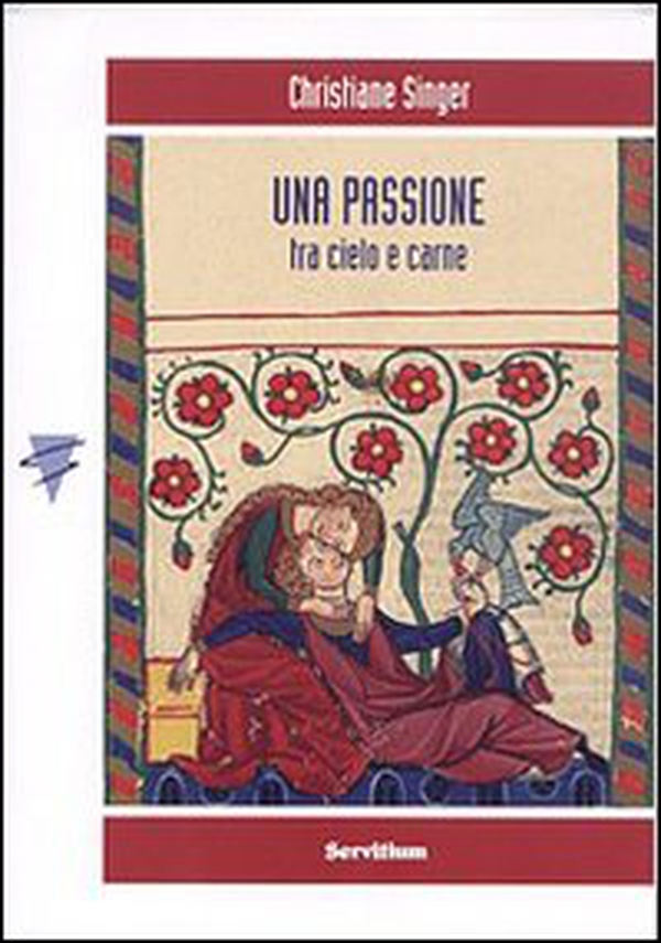 Una passione. Tra cielo e carne - Librerie.coop Una passione. Tra cielo e carne - Librerie.coop