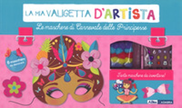 Le maschere di Carnevale delle principesse. La mia valigetta d'artista - Librerie.coop Le maschere di Carnevale delle principesse. La mia valigetta d'artista - Librerie.coop