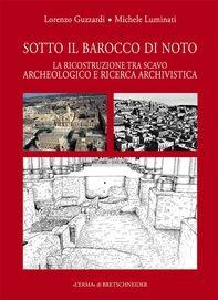 Sotto il Barocco di Noto - Librerie.coop