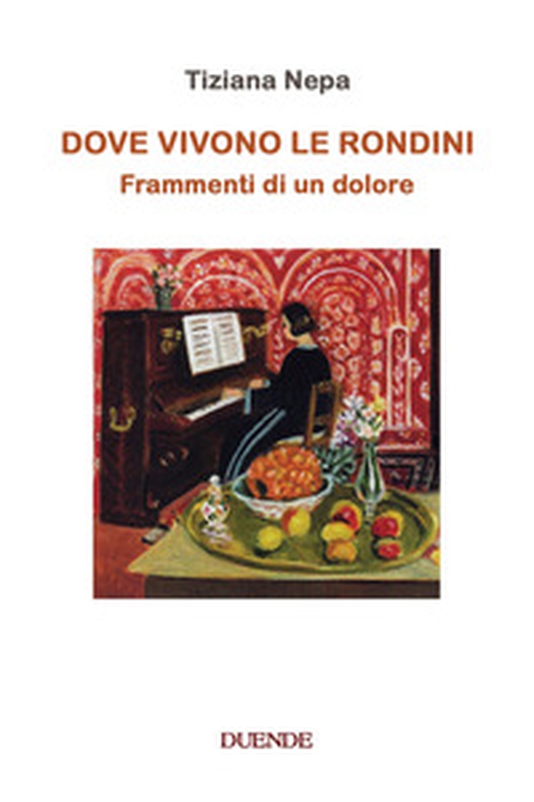 Dove vivono le rondini. Frammenti di un dolore - Librerie.coop Dove vivono le rondini. Frammenti di un dolore - Librerie.coop