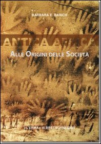 Antica Africa. Alle origini delle società - Librerie.coop