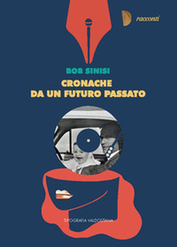 Cronache da un futuro passato - Librerie.coop Cronache da un futuro passato - Librerie.coop