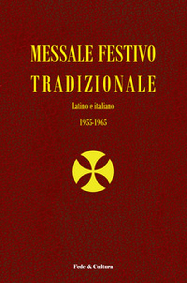 Messale festivo tradizionale - Librerie.coop Messale festivo tradizionale - Librerie.coop