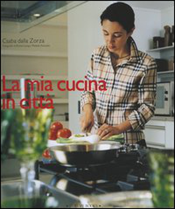 La mia cucina in città - Librerie.coop La mia cucina in città - Librerie.coop