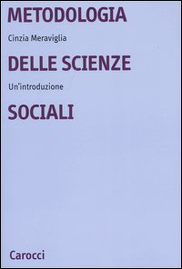 Metodologia delle scienze sociali. Un'introduzione - Librerie.coop Metodologia delle scienze sociali. Un'introduzione - Librerie.coop