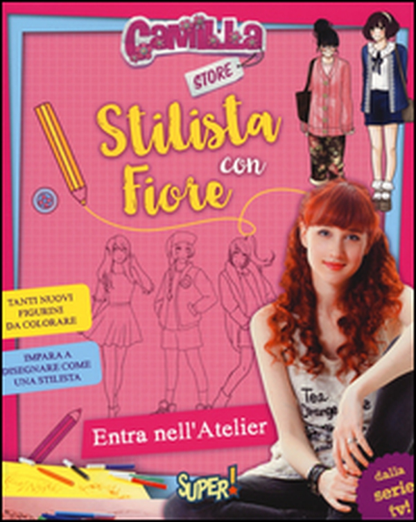Stilista con Fiore. Camilla store - Librerie.coop Stilista con Fiore. Camilla store - Librerie.coop
