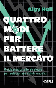 I quattro modi per battere il mercato - Librerie.coop I quattro modi per battere il mercato - Librerie.coop