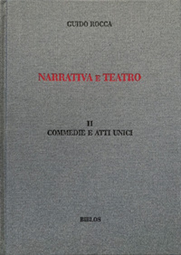 Narrativa e teatro - Vol. 2 - Librerie.coop Narrativa e teatro - Vol. 2 - Librerie.coop