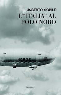 L'Italia al Polo Nord - Librerie.coop L'Italia al Polo Nord - Librerie.coop