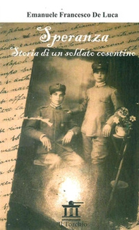 Speranza. Storia di un soldato cosentino - Librerie.coop