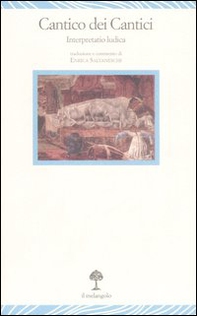 Il Cantico dei cantici. Interpretatio ludica. Testo originale a fronte - Librerie.coop