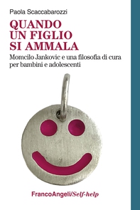 Quando un figlio si ammala - Librerie.coop Quando un figlio si ammala - Librerie.coop