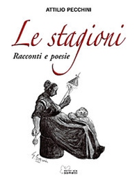 Le stagioni. Racconti e poesie - Librerie.coop Le stagioni. Racconti e poesie - Librerie.coop