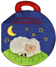 Il mio libro della buonanotte. I batuffolibri - Librerie.coop