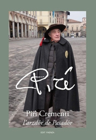 Pirì Crementi. L'azodor de Pasador - Librerie.coop