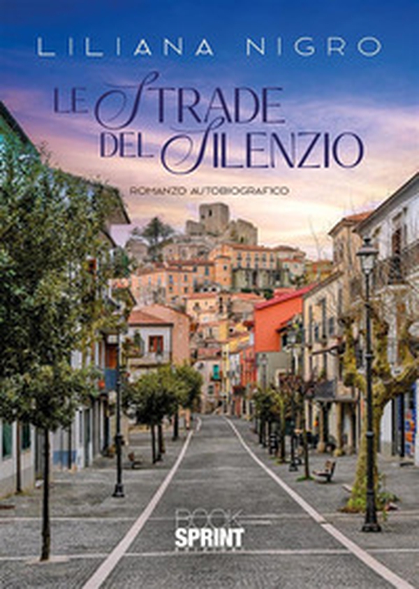 Le strade del silenzio - Librerie.coop Le strade del silenzio - Librerie.coop