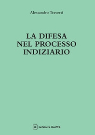 La difesa nel processo indiziario - Librerie.coop